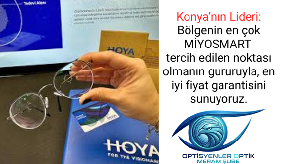 Konya’da Çocuklarda Miyop Kontrolü: Hoya MiYOSMART ve Fiyat Güvencesi İle