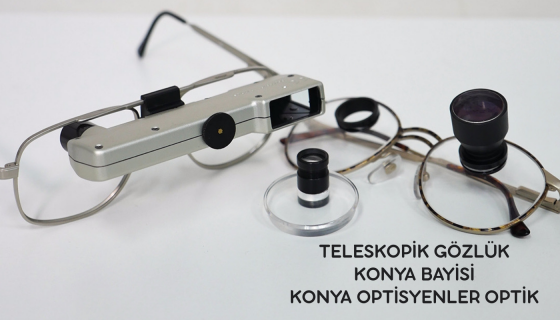 Konya Teleskopik Gözlük Bayisi Optisyenler Optik